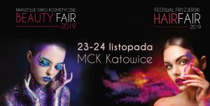 Targi Fryzjerskie Festiwal Hair Fair & Targi Kosmetyczne Beauty Fair | Katowice 23-24 listopada 2019 r. 