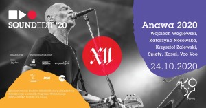 Anawa 2020 - Waglewski, Nosowska, Zalewski, Spięty, Kasai, Voo Voo - Soundedit'20 