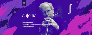 Gidon Kremer / Orkiestra Symfoniczna FN | Festiwal Eufonie