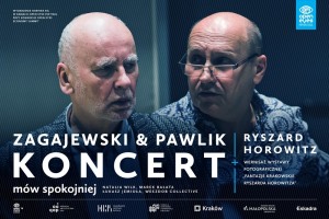 Mów Spokojniej – Zagajewski & Pawlik