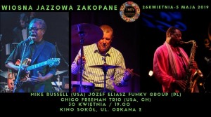 UNESCO International Jazz Day | Inauguracja Wiosny Jazzowej | Mike Russell Józef Eliasz Funky Group | Chico Freeman Trio