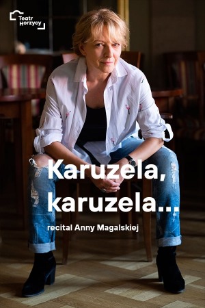 Karuzela, karuzela... - recital Anny Magalskiej