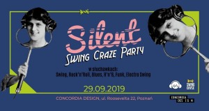 SILENT SWING CRAZE PARTY | Concordia Design w POZNANIU