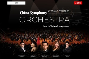 China Symphony ORCHESTRA -Tour in Poland 2019/2020