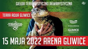 Terra-Aqua Arena Gliwice Giełda Terrarystyczna i Akwarystyczna