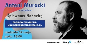 Śpiewamy Nohavicę - Antoni Muracki z zespołem / online