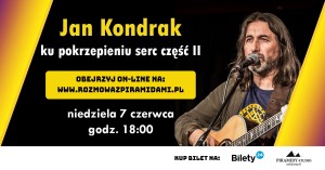 Jan Kondrak – koncert online ku pokrzepieniu serc cz.2