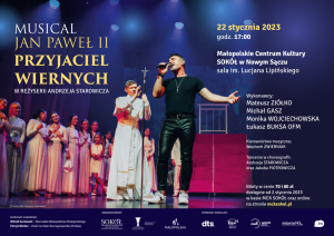 Musical "Jan Paweł II - Przyjaciel Wiernych"