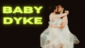 "BABY DYKE" - spektakl teatru forum