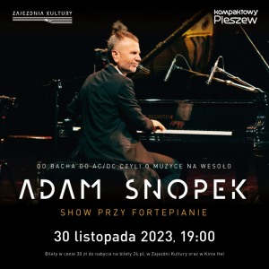 Adam Snopek Show przy Fortepianie