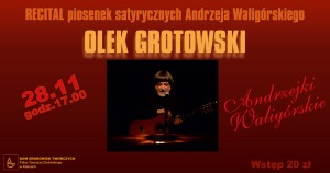 „Andrzejki Waligórskie” – recital piosenek satyrycznych