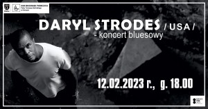 DARYL STRODES (USA) - koncert bluesowy
