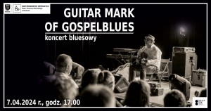 Guitar Mark of Gospelblues – koncert bluesowy