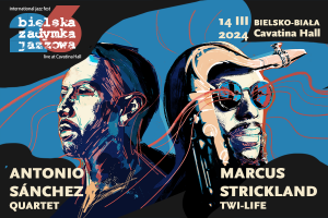 Marcus Strickland / Antonio Sánchez I BIELSKA ZADYMKA JAZZOWA