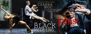 THE BLACK WEDDING/ FAUST- HAUST