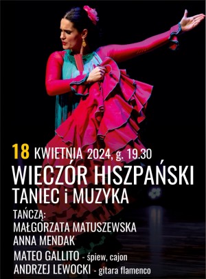WIECZÓR HISZPAŃSKI. TANIEC I MUZYKA/ 22. Festiwal Tańca Kielce 2024