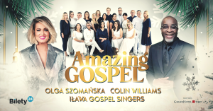 Amazing Gospel | TORUŃ | Olga Szomańska & Colin Williams & Iława Gospel Singers