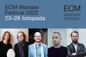 ECM WARSAW FESTIVAL 2022 - Dominik Wania "Lonely Shadows" - 25 listopada 2022