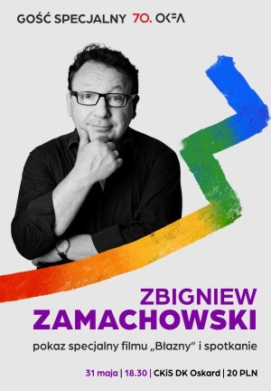 Pokaz filmu Błazny  i spotkanie ze Zbigniewem Zamachowskim 70. OKFA