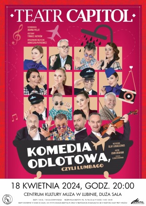 KOMEDIA ODLOTOWA, CZYLI LUMBAGO – Teatr CAPITOL - Warszawa