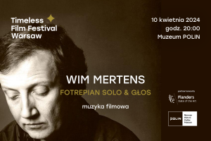 Wim Mertens | Fortepian solo i głos | Timeless Film Festival Warsaw