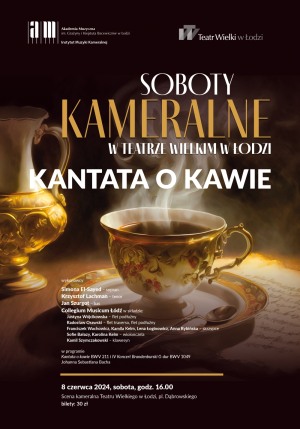 SOBOTY KAMERALNE - Koncert Akademii Muzycznej - Kantata o kawie