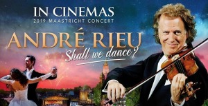 ZATAŃCZYMY?/ SHALL WE DANCE?/ANDRE RIEU THE MAASTRICHT 2019 CONCERT