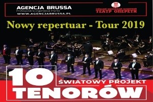 Koncert 10 Tenorów-Tour 2019