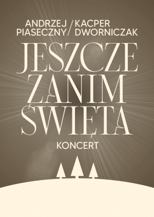 Andrzej Piaseczny - "Jeszcze Zanim Święta..."