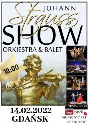 Wielka Gala Johann Strauss Show-Orchestra&Soliści&Ballet