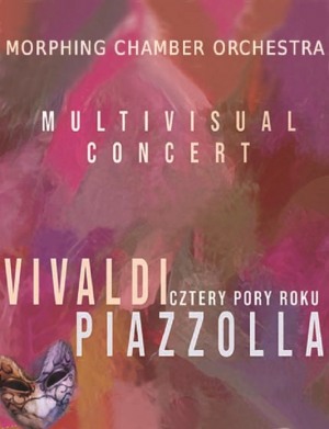 "Cztery Pory Roku - Multivisual Concert"