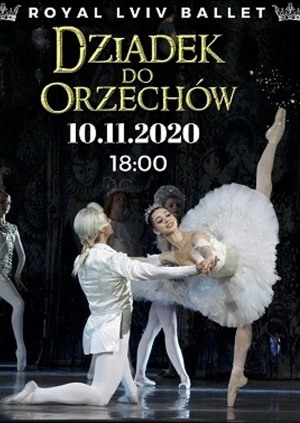 Dziadek do Orzechów - Royal Lviv Ballet