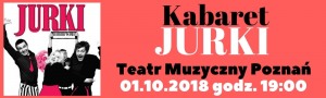 Kabaret Jurki - w programie Last minute - GOŚCINNIE