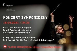 Koncert symfoniczny 16.04.2021