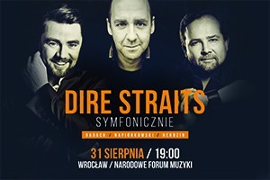 DIRE STRAITS SYMFONICZNIE: Badach, Napiórkowski, Herdzin // Wrocław