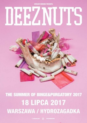 DEEZ NUTS + Lie After Lie / 18.07.2017 / Hydrozagadka