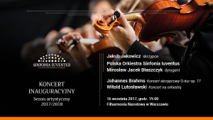 Sinfonia Iuventus - Koncert Inauguracyjny 16.09.2017 g. 19