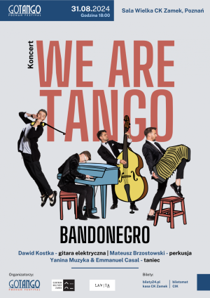 Bandonegro Sextet “We Are Tango”