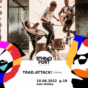 ETHNO PORT 2022: Trad.Attack! (Estonia) 