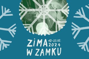 ZIMA W ZAMKU „Jak Nielemka i Lemtak Świat ratowali” – spektakl teatralny