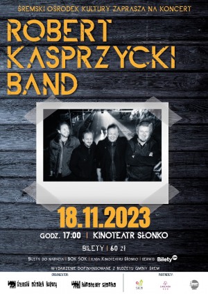 Koncert - Robert Kasprzycki Band