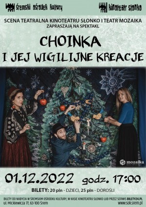 Spektakl - Choinka i jej wigilijne kreacje