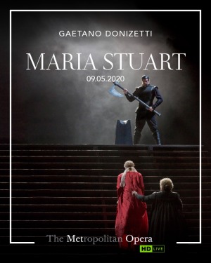 THE MET OPERA 2019-20: Maria Stuart
