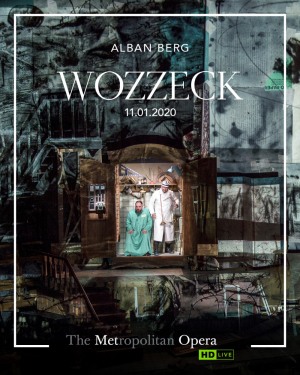 THE MET OPERA 2019-20: Wozzeck