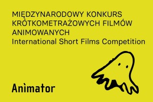 MIĘDZYNARODOWY KONKURS FILMÓW KRÓTKOMETRAŻOWYCH: POKAZ II – A PLANETY SZALEJĄ / INTERNATIONAL ANIMATED SHORT FILM COMPETITION: SET II | ANIMATOR 2020