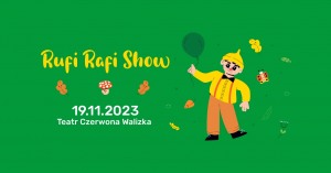 Spektakl „Rufi Rafi Show” | Teatr Czerwona Walizka | 19.11.2023 | Dzieciaki na Piętrze 2023 | Poznań