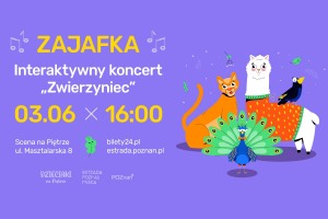 Zajafka – interaktywny koncert „Zwierzyniec”| Dzieciaki na Piętrze 2023 | Poznań