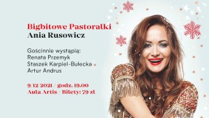 Bigbitowe Pastorałki - Ania Rusowicz i Goście