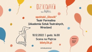 „Słowik” Teatr Formalina | Dzieciaki na Piętrze 2022