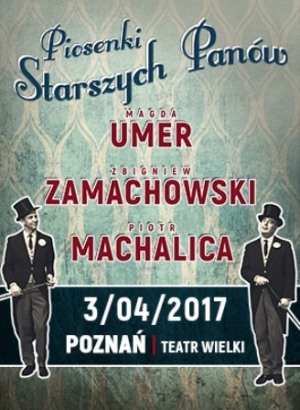 Piosenki Starszych Panów- Magda Umer, Zbigniew Zamachowski, Piotr Machalica